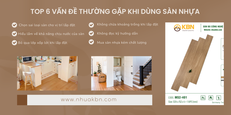 6 vấn đề thường gặp khi dùng sàn nhựa vinyl và cách khắc phục